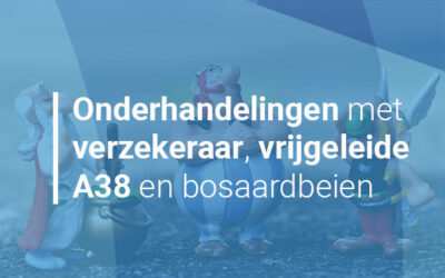 Letselschadeonderhandelingen met de verzekeraar, vrijgeleide A38 en bosaardbeien