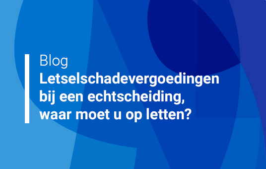 Letselschadevergoedingen bij een echtscheiding, waar moet u op letten?